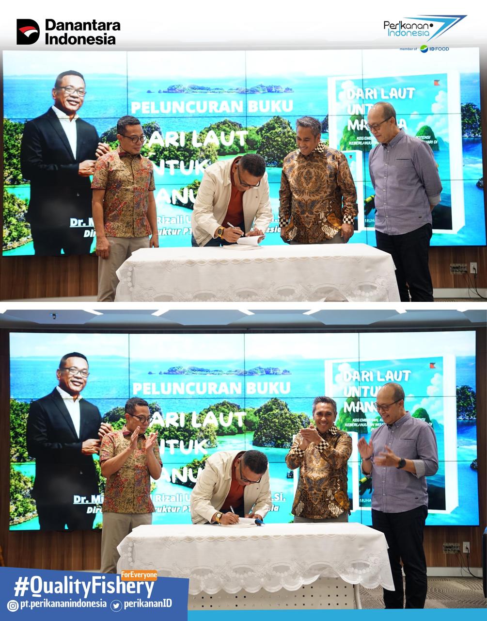 Indonesia Negara Kelautan, Direktur PT Perikanan Indonesia Luncurkan Buku “Dari Laut untuk Manusia”